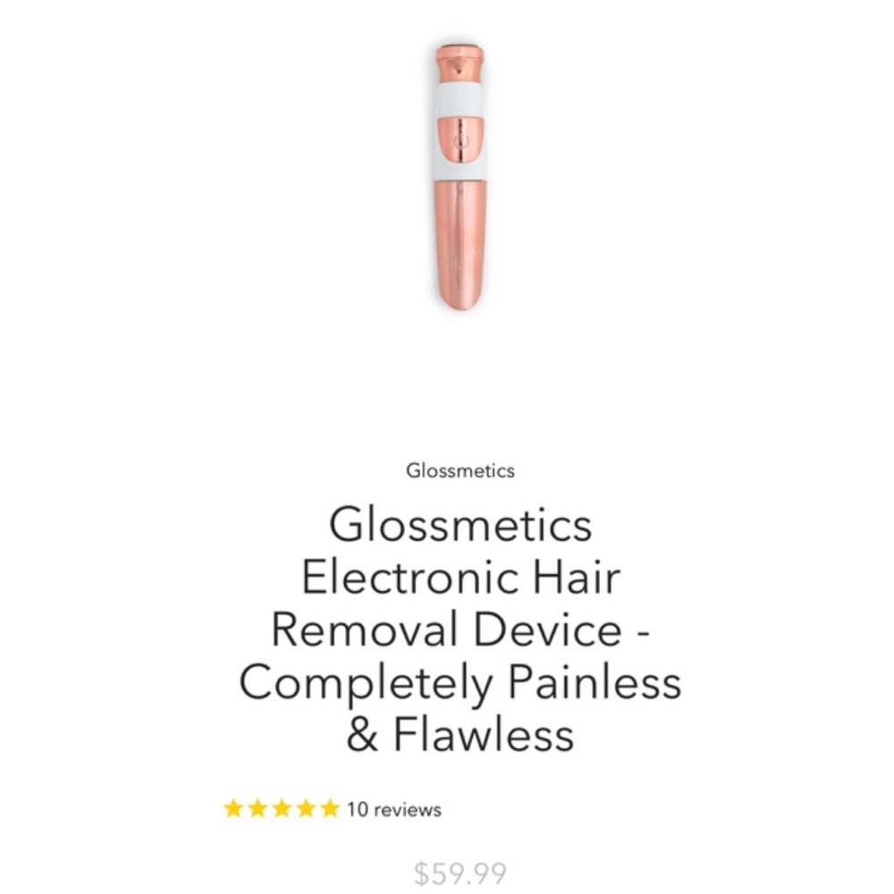 NEW Glossmetics Hair Removal Device